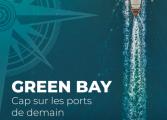 Green Bay Cap sur les Ports de demain